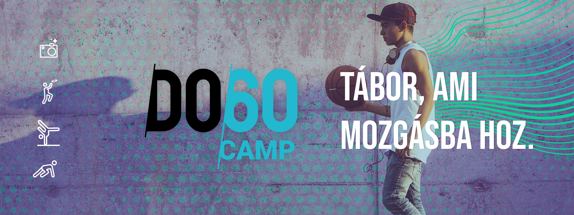 Tábor, ami mozgásba hoz.